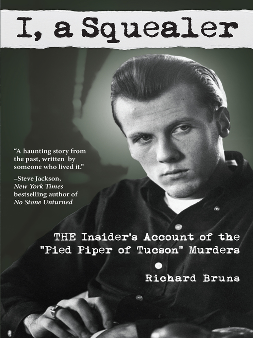 Title details for I, a Squealer by Richard Bruns - Available